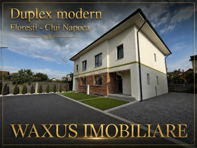 DUPLEX MODERN! SU 200MP | ST 250MP | 3 niveluri | 6 Camere - Floresti 