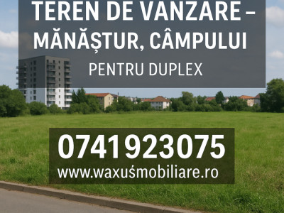 Teren 582 mp , Zona Campului Manastur